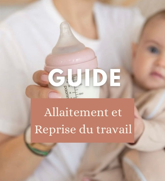 Guide complet - Allaitement & Reprise du travail